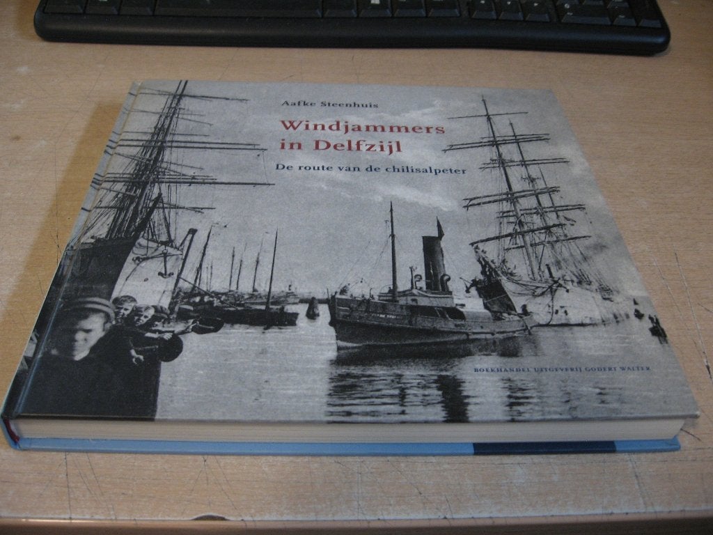 Aafke Steenhuis         Windjammers in Delfzijl, Verzamelen, Ophalen of Verzenden, Zo goed als nieuw, Boek of Tijdschrift