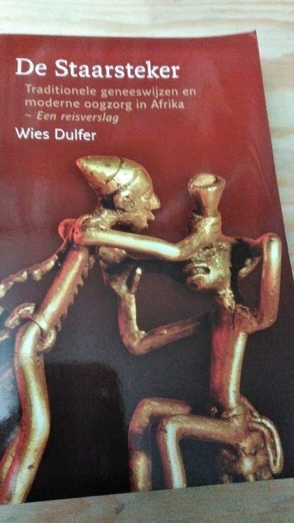 De Staarsteker: Traditionele geneeswijzen en moderne oogzorg, Verzenden, Gelezen, Wies Dulfer, Afrika
