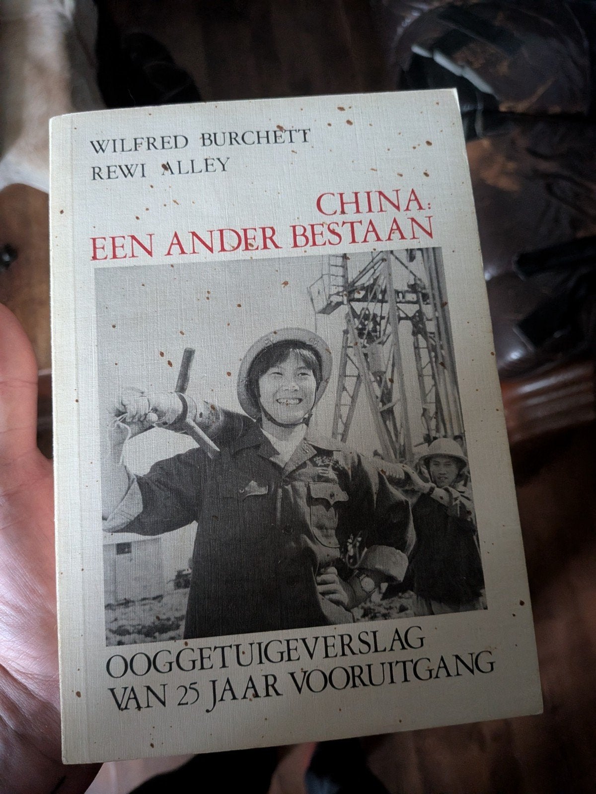 China: Een Ander Bestaan - Ooggetuigeverslag, Ophalen of Verzenden, Gelezen, Wilfred Burchett, Rewi Alley, Wereld overig