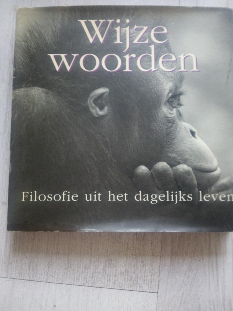 Wijze Woorden: Filosofie uit het dagelijks leven, Boeken, Verzenden, Gelezen, Algemeen, Onbekend