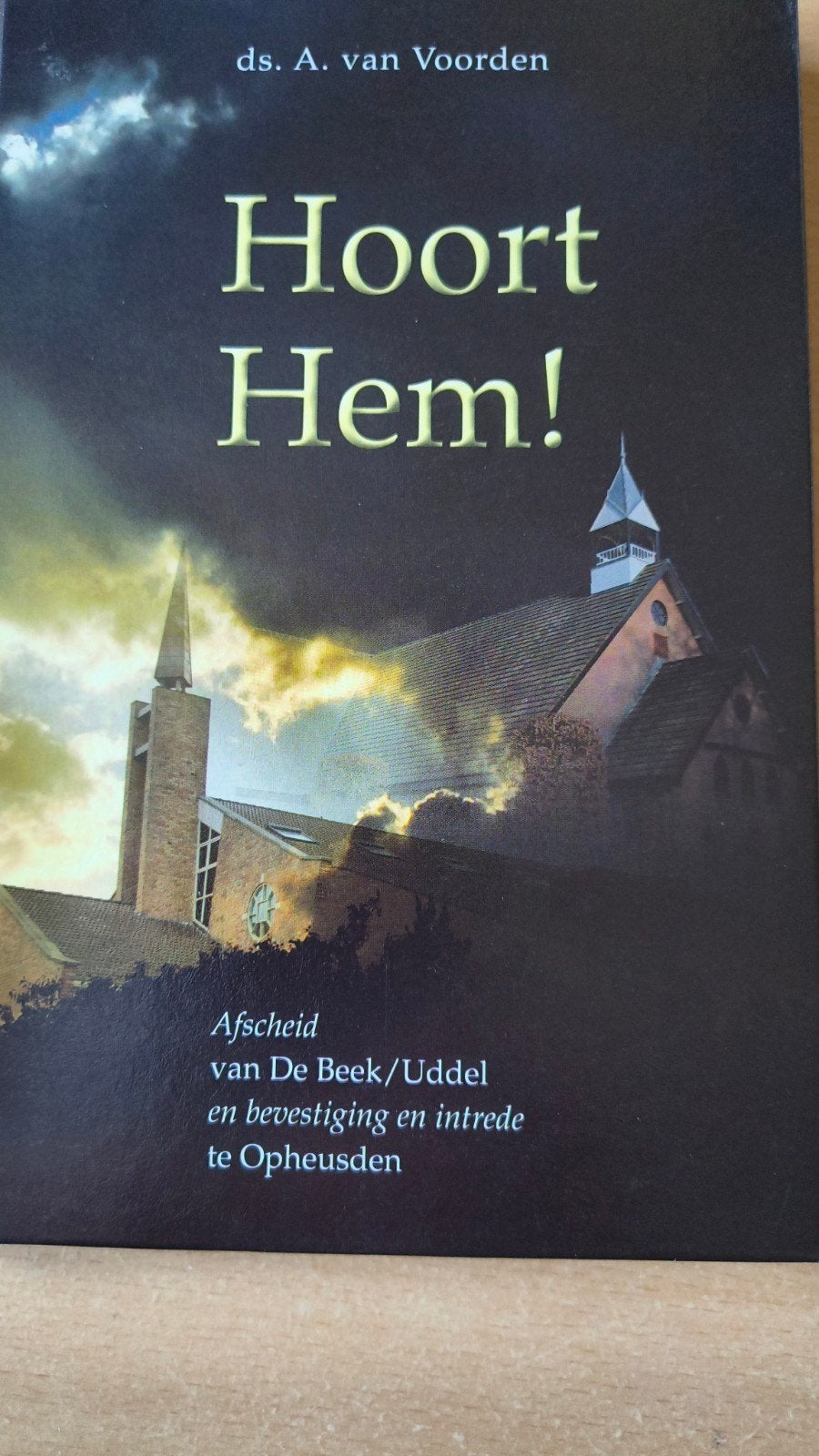 Hoort Hem. Ds A van Voorden. e/a, Ds. van Voorden e/a, Christendom | Protestants, Ophalen of Verzenden, Zo goed als nieuw