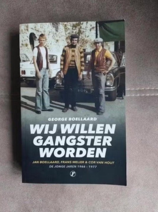 Wij willen gangster worden door G. Boellaard, Overige, Ophalen of Verzenden, Zo goed als nieuw, George Boellaard