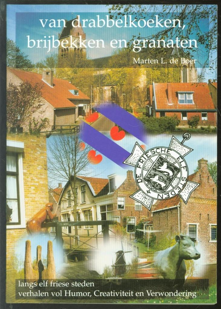 FRYSLAN: Van drabbelkoeken, brijbekken en granaten zgan, Ophalen, Gelezen