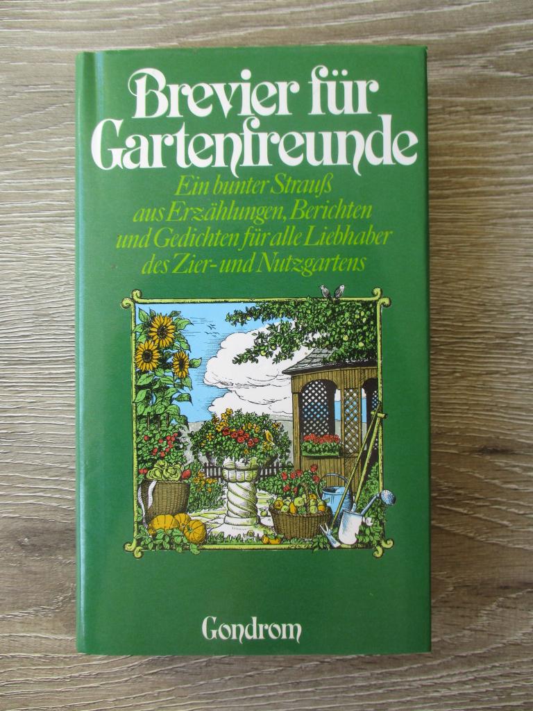 Brevier für gartenfreude; Ein bunter Strauss aus erzählung, Ophalen of Verzenden, Gelezen, Interieur en Design