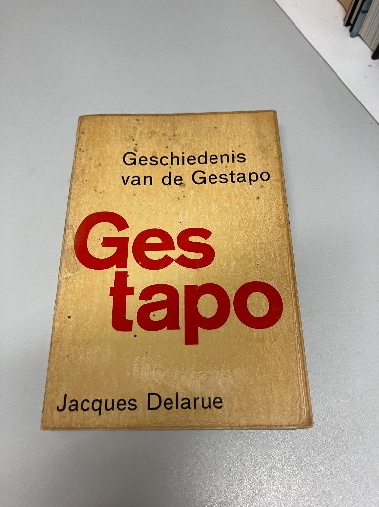 Geschiedenis van de Gestapo Delarue, Ophalen of Verzenden, Tweede Wereldoorlog, Gelezen, Algemeen