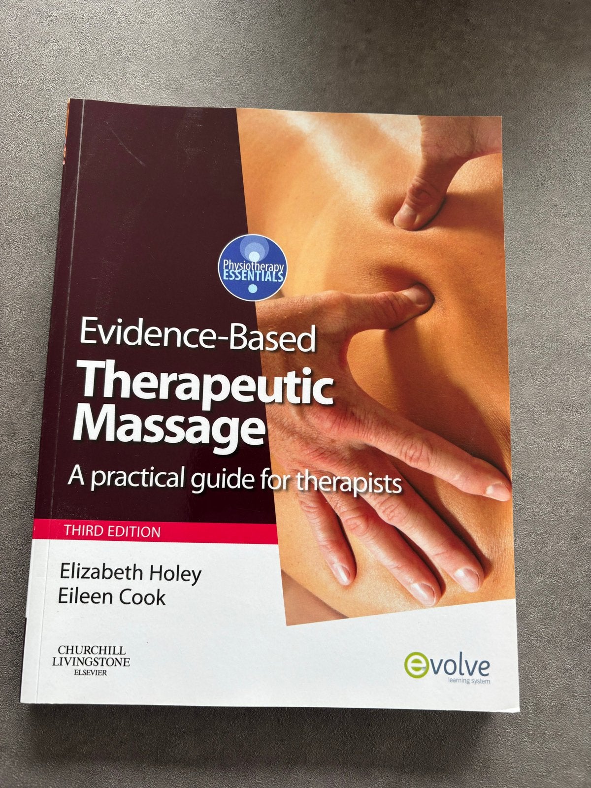 Evidence-Based Therapeutic Massage - Elizabeth Holey, Ophalen of Verzenden, Beta, Zo goed als nieuw, HBO