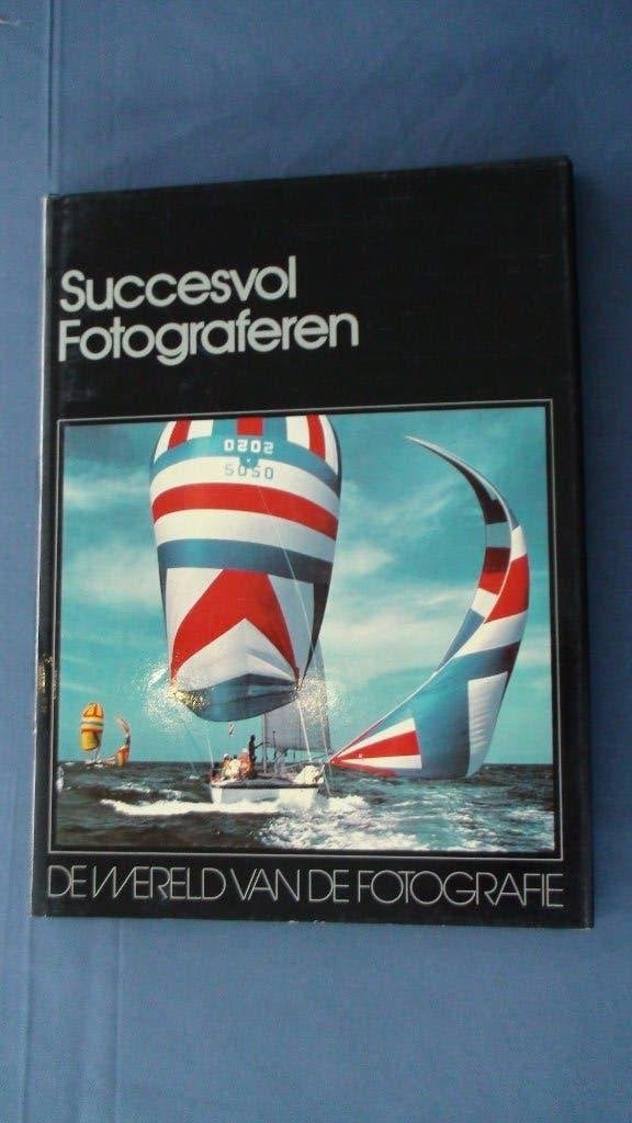 Succesvol gotograferen de wereld van de fotografie, Boeken, Ophalen of Verzenden, Zo goed als nieuw, Fotografie algemeen