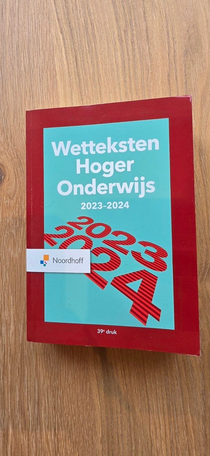 Wetteksten Hoger Onderwijs 2023-2024 - Noordhoff, Boeken, Gelezen, Noordhoff, Gamma, HBO