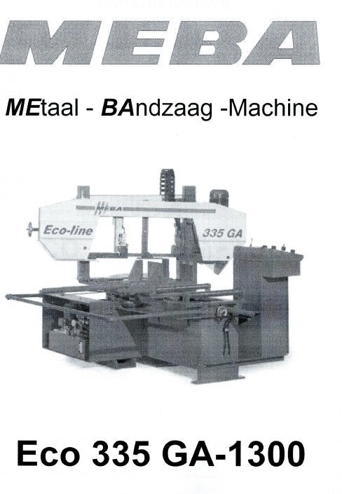 Meba Eco 335 GA-1300 Automatische Bandzaagmachine Metaal, Ophalen, Gebruikt, IJzer