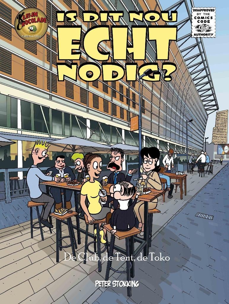 Is dit nou ECHT nodig? Deel 3 door Peter Stokking, Eén stripboek, Ophalen of Verzenden, Nieuw