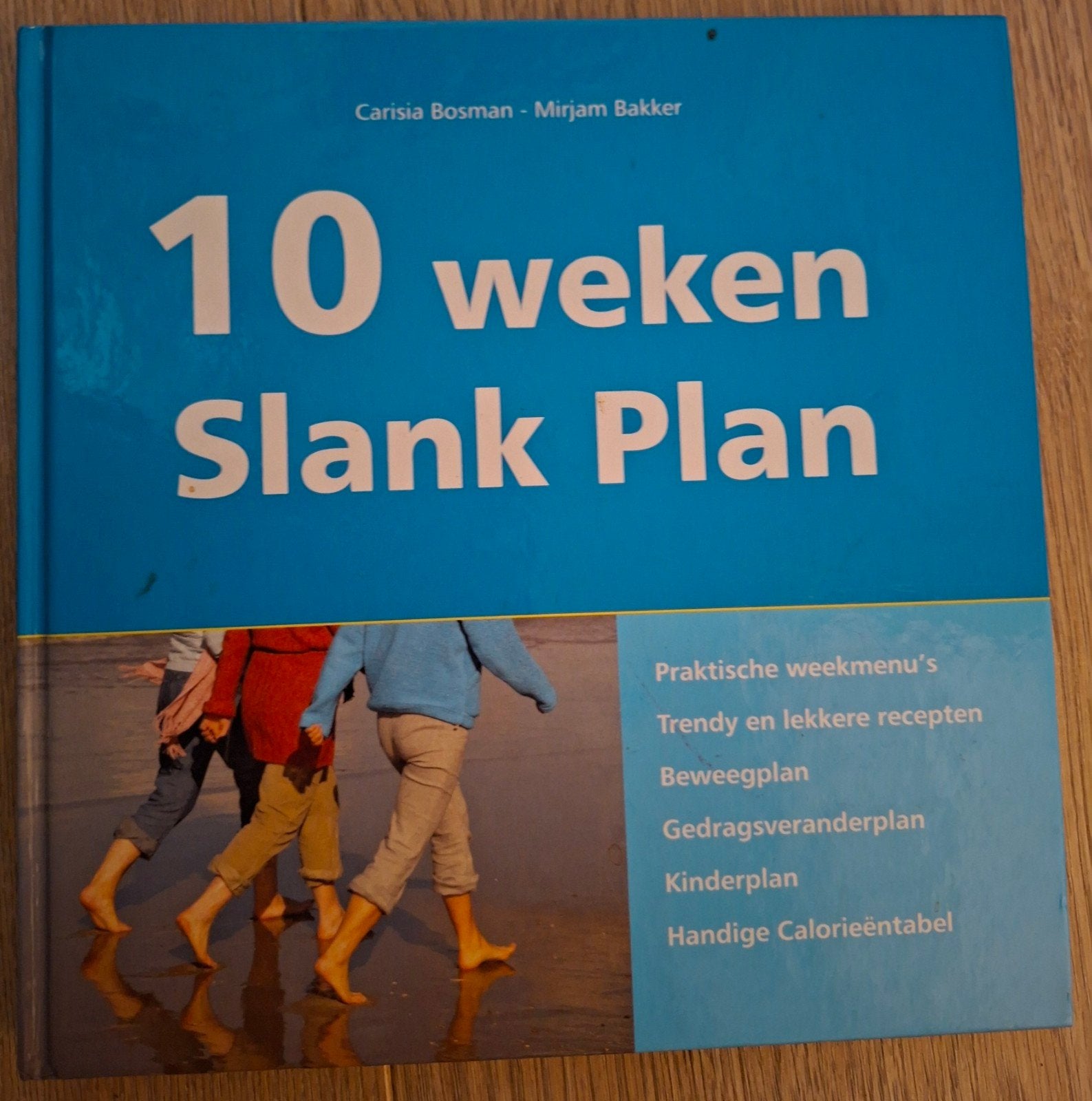 10 Weken Slank Plan - Carisia Bosman, Boeken, Ophalen of Verzenden, Zo goed als nieuw, Dieet en Voeding, Carisia Bosman, Mirjam Bakker