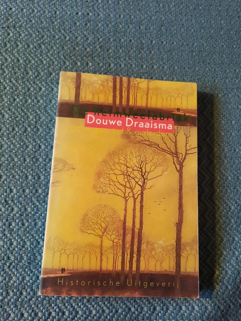 De Heimweefabriek - Douwe Draaisma (Paperback), Boeken, Literatuur, Gelezen, Nederland, Ophalen of Verzenden