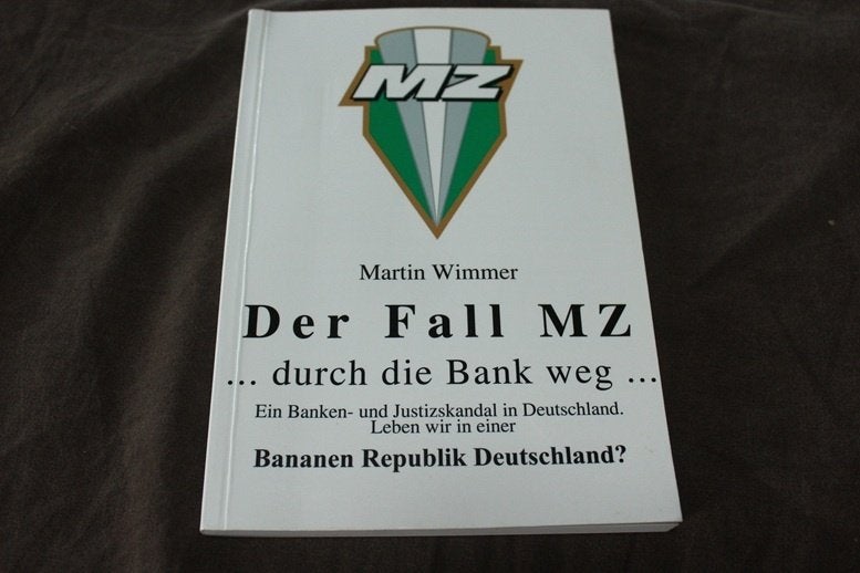 Der Fall MZ durch die Bank weg By Martin Wimmer, Ophalen of Verzenden