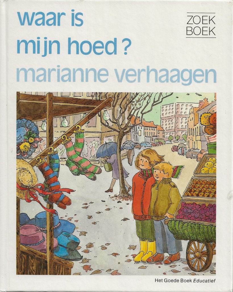Waar is mijn hoed? – Marianne Verhaagen - zoekboek, Ophalen of Verzenden, Gelezen, Fictie algemeen