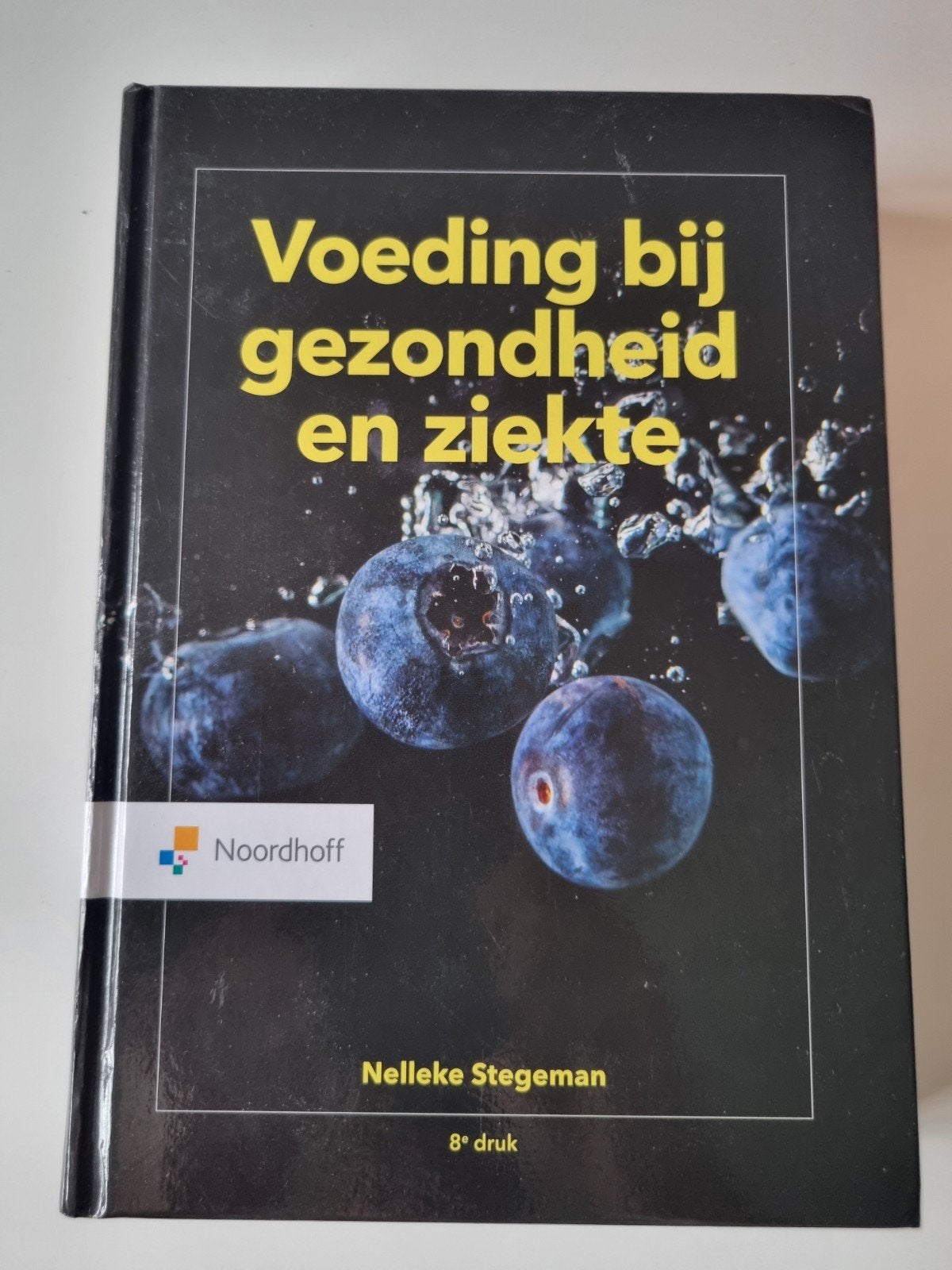 Voeding bij gezondheid en ziekte - Nelleke Stegeman, Boeken, Ophalen, Zo goed als nieuw, Dieet en Voeding, Nelleke Stegeman