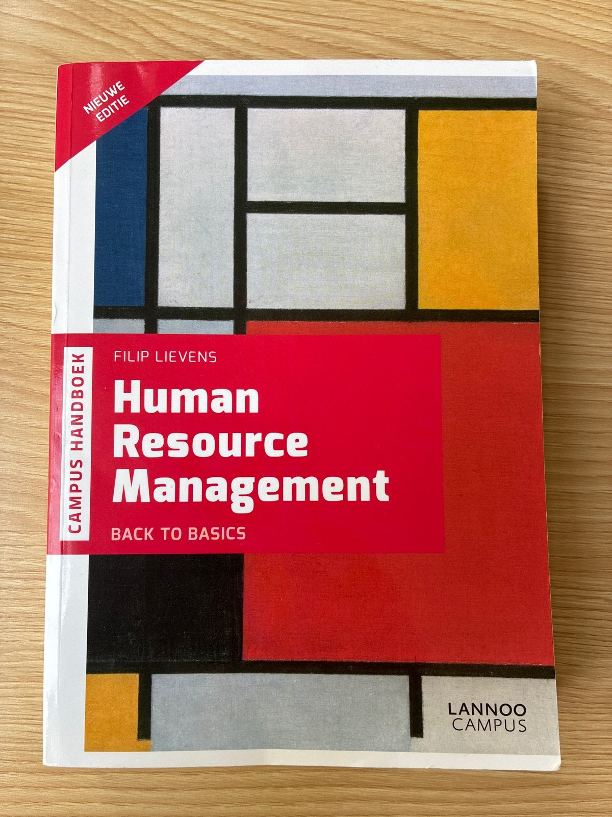 Human Resource Management - Filip Lievens (Nieuwe Editie), Boeken, Ophalen of Verzenden, Gamma, Zo goed als nieuw, HBO
