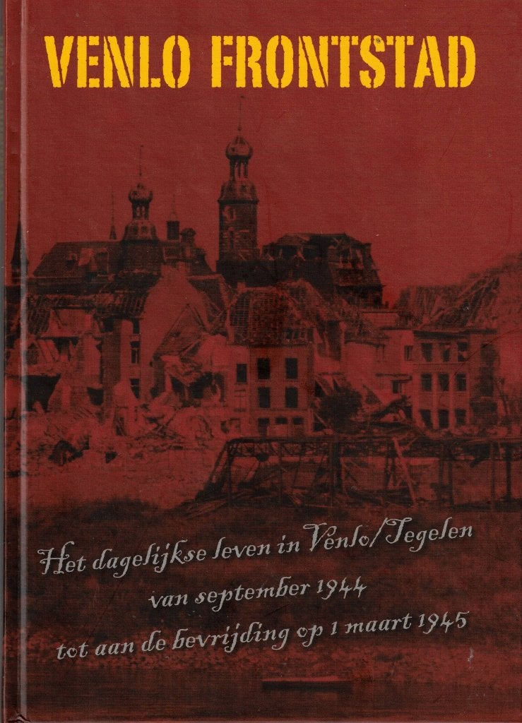 Venlo Frontstad - Josephat van der Poel, Boeken, Tweede Wereldoorlog, Ophalen of Verzenden, Zo goed als nieuw, Josephat van der Poel