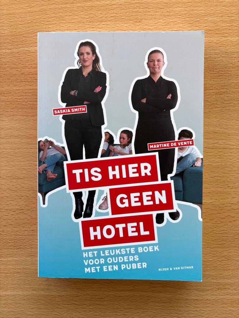 Tis Hier Geen Hotel: Het Leukste Boek voor Ouders met een Pu, Ophalen of Verzenden, Gelezen, Opvoeding vanaf 10 jaar