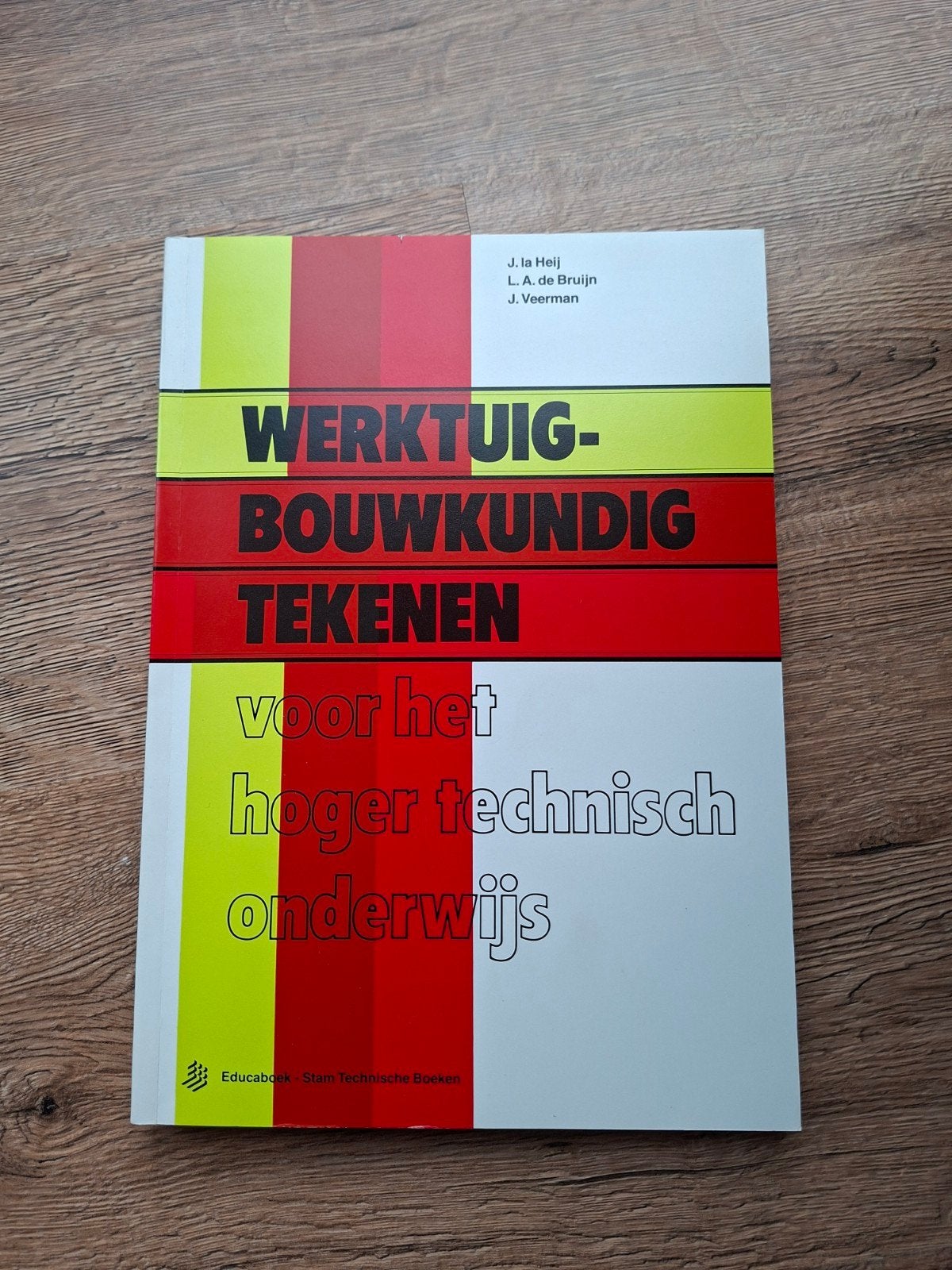 Werktuigbouwkundig Tekenen voor het Hoger Technisch Onderwij, Ophalen of Verzenden, Zo goed als nieuw, Werktuigbouwkunde, J. la Heij, L.A. de Bruijn, J. Veerman