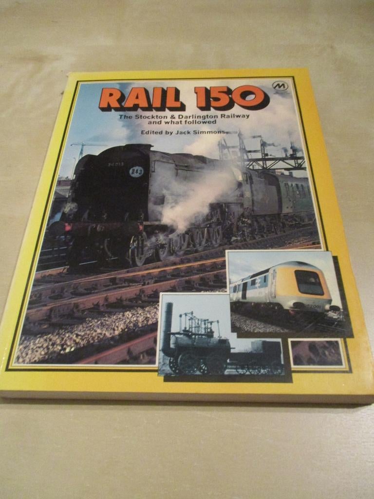 Treinenboek Rail 150 - Stockton-Darlington Railway (1975), Verzenden, Gelezen, Jack Simmons (Editor), Trein