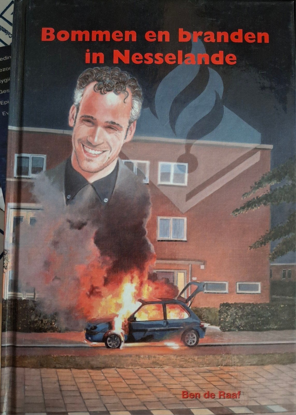 Ben de Raaf - Bommen en branden in Nesselanden, Boeken, Ophalen of Verzenden, Zo goed als nieuw, Ben de Raaf