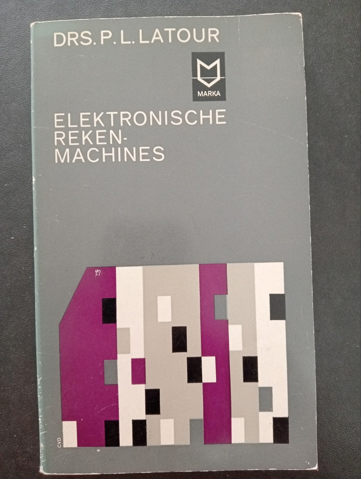 Elektronische Rekenmachines - Drs. P.L. Latour, Boeken, Informatica en Computer, Ophalen of Verzenden, Gelezen, Hardware, Drs. P.L. Latour