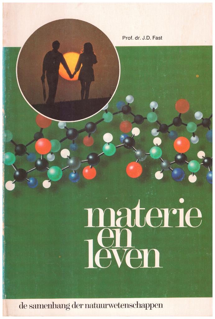 Materie en leven, uitgave Natuur & Techniek, 174 blz., Boeken, Wetenschap, Gelezen, Ophalen of Verzenden, Natuurwetenschap, Prof. dr. J.D. Fast