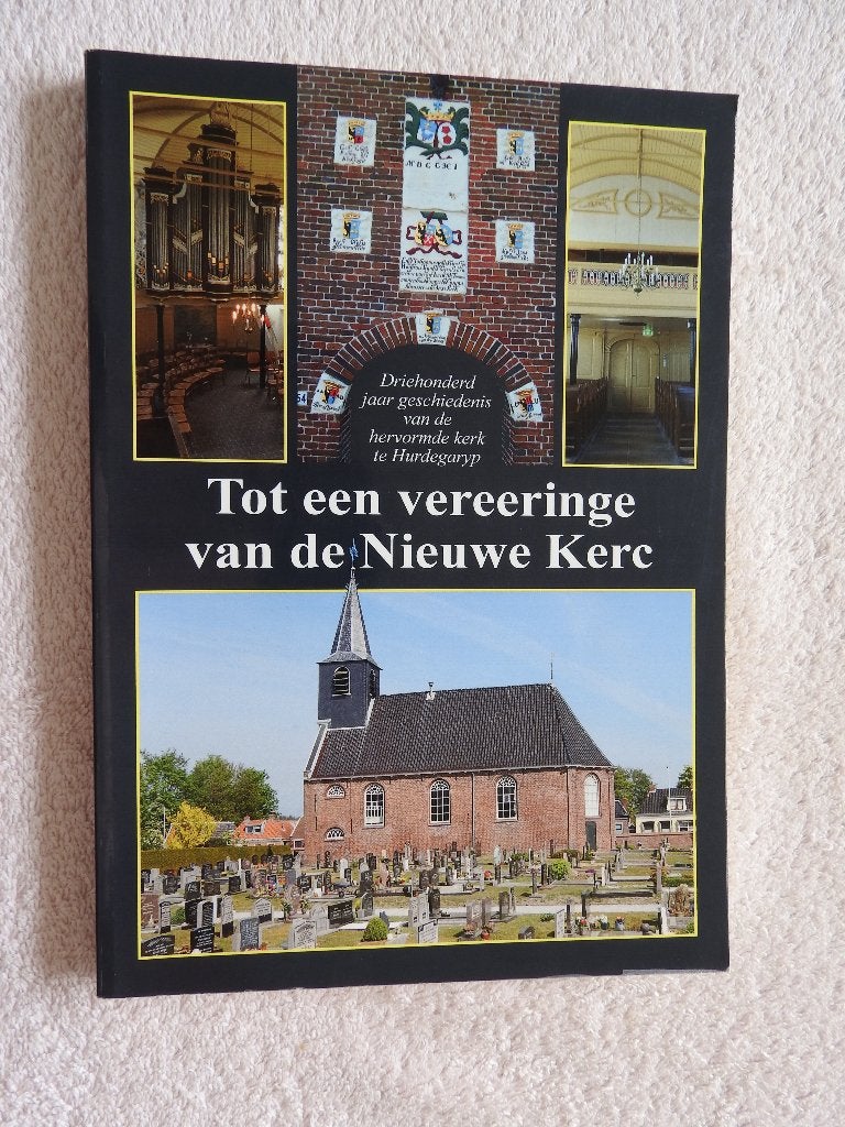 Tot een vereeringe van de Kerc -Hervormde Kerk te Hurdegaryp, Ophalen of Verzenden, Zo goed als nieuw