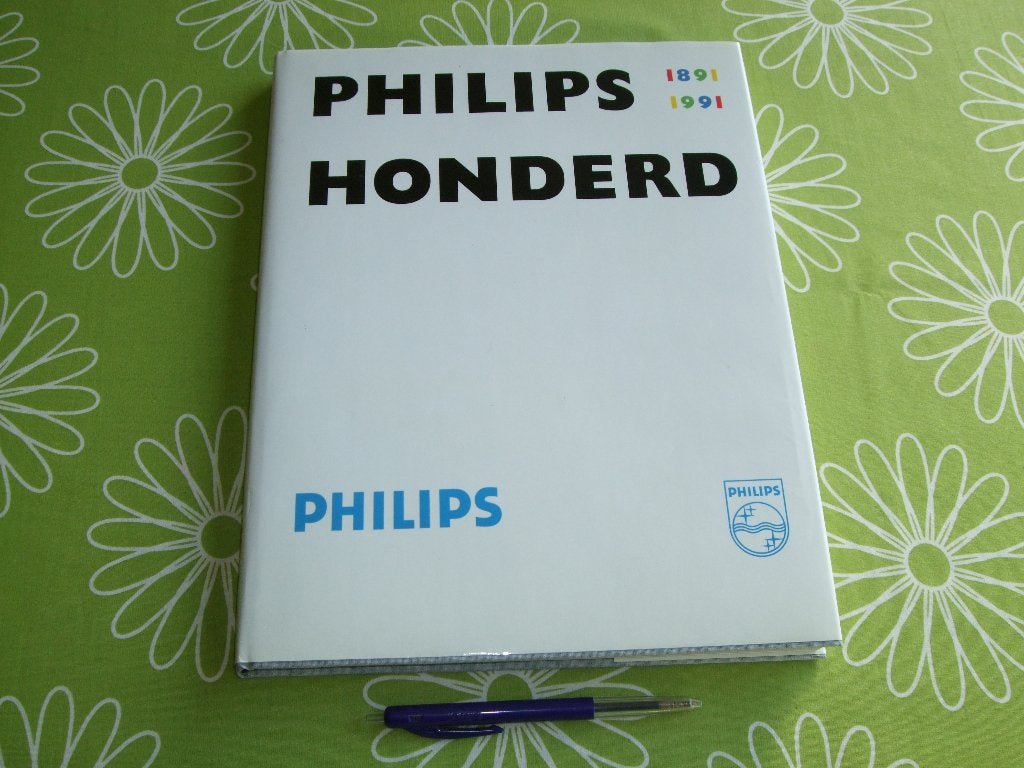 Philips Honderd - 1891 / 1991 - met brief van Dhr Timmer, Ophalen of Verzenden, Zo goed als nieuw