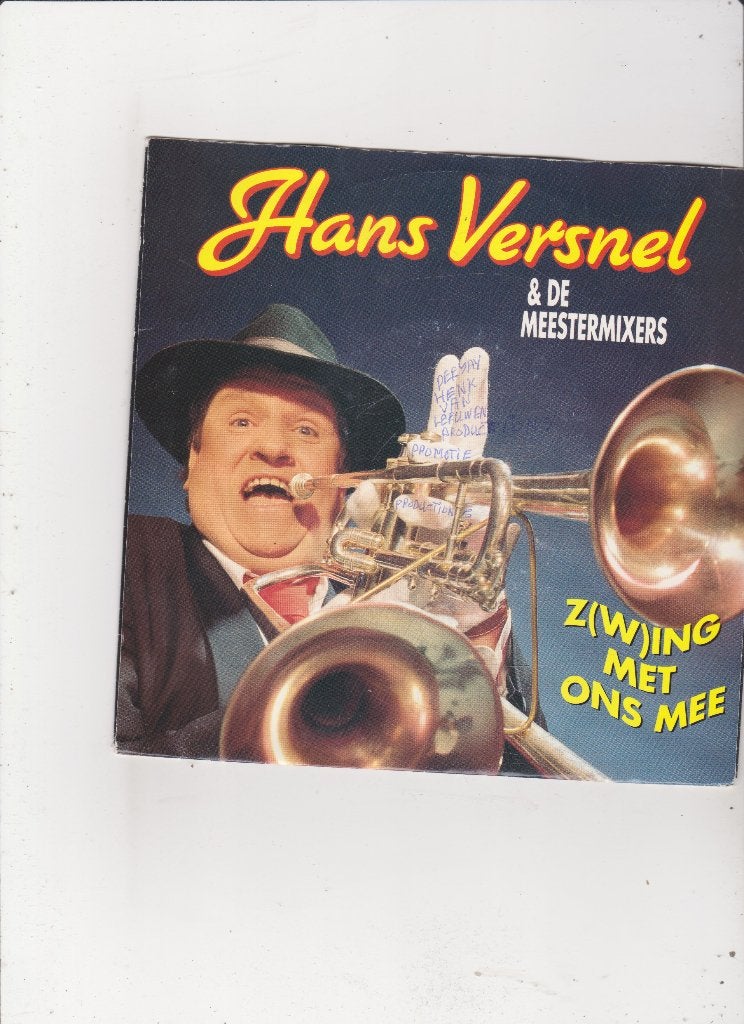 Single Hans Versnel & De Meestermixers, Ophalen of Verzenden, Gebruikt, 7 inch, Nederlandstalig