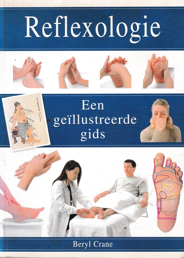 Beryl Crane - Reflexologie - Een geïllustreerde gids A4 form, Ophalen of Verzenden, Gelezen, Kruiden en Alternatief, Beryl Crane - Reflexologie -Een geïllustreerde gids -A4 formaat