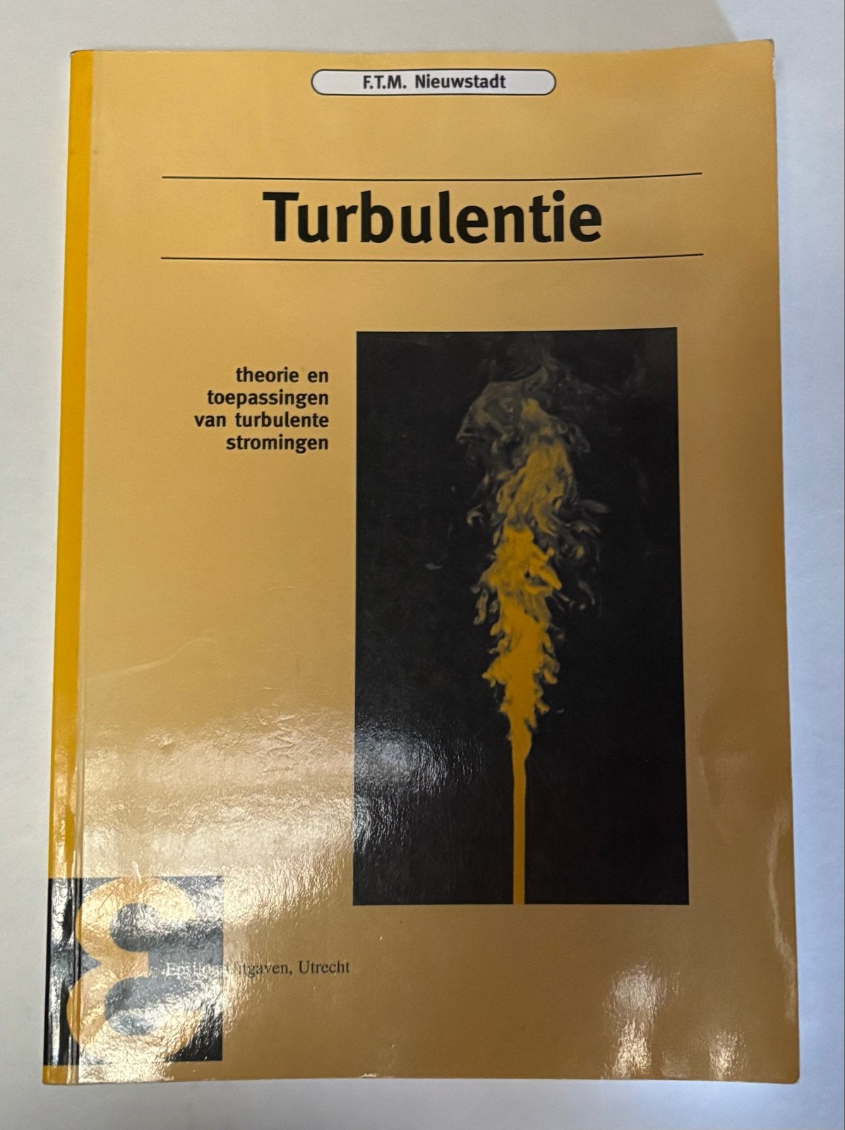 Turbulentie: Theorie en Toepassingen van Turbulente Stroming, Ophalen of Verzenden, Beta, Gelezen, HBO