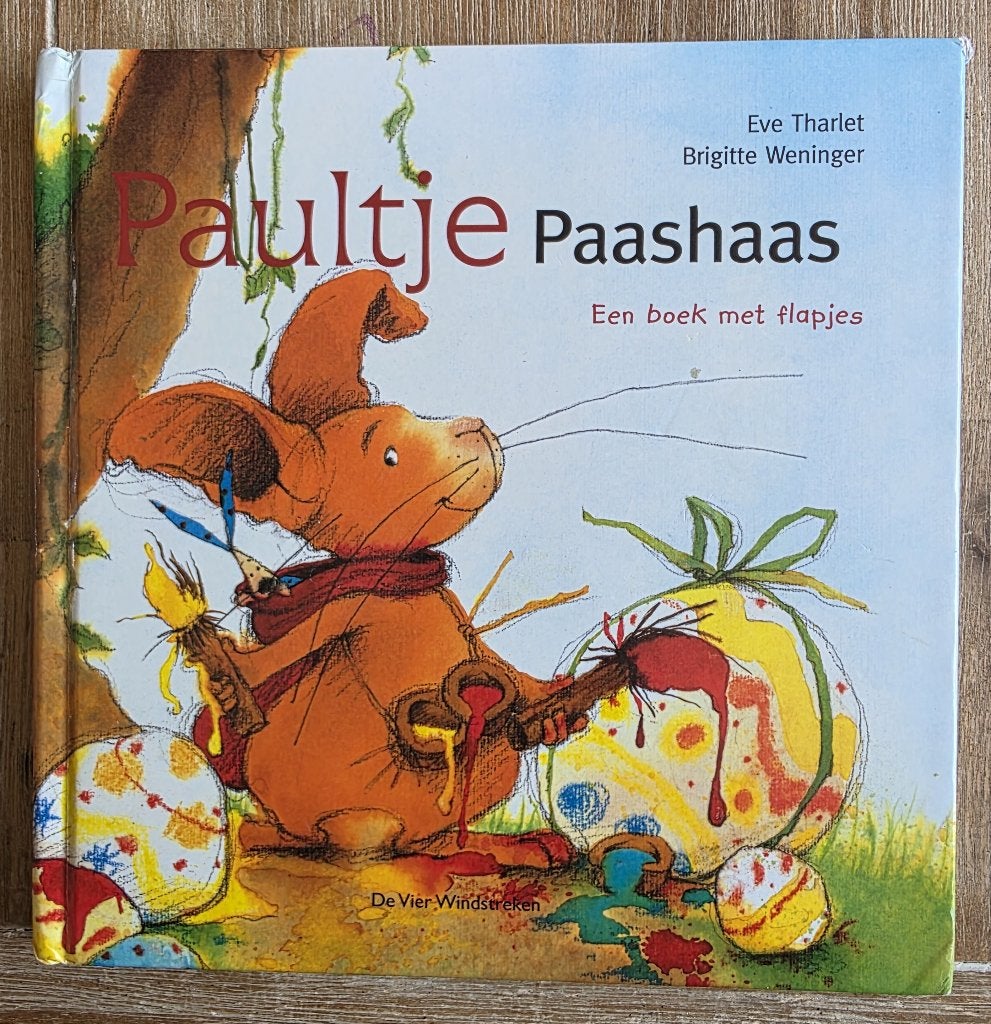 Paultje Paashaas - Eve Tharlet / Brigitte Weninger, Fictie algemeen, Jongen of Meisje, Ophalen of Verzenden, Zo goed als nieuw
