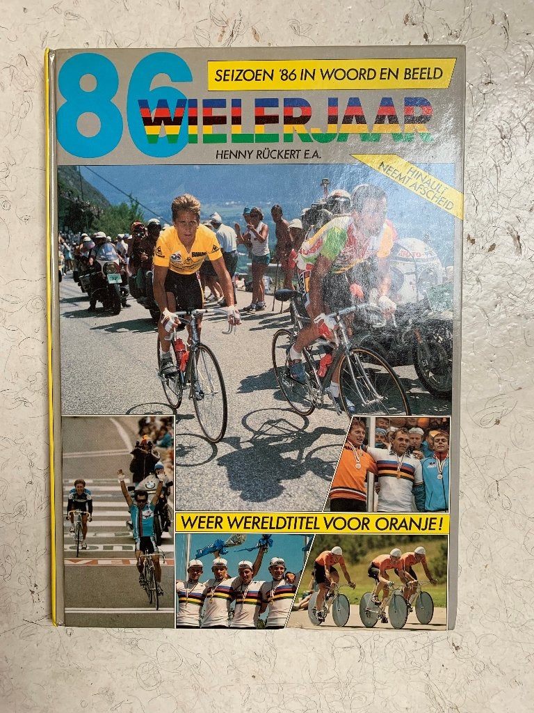 Wielerjaar seizoen '86, Boeken, Ophalen of Verzenden, Zo goed als nieuw, Henny Ruikert e.a., Lopen en Fietsen