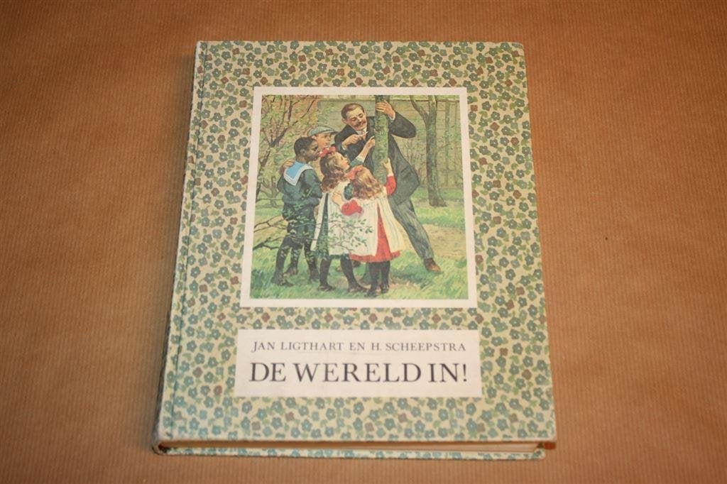 De Wereld in! Jan Ligthart en H. Scheepstra., Ophalen of Verzenden, Gelezen