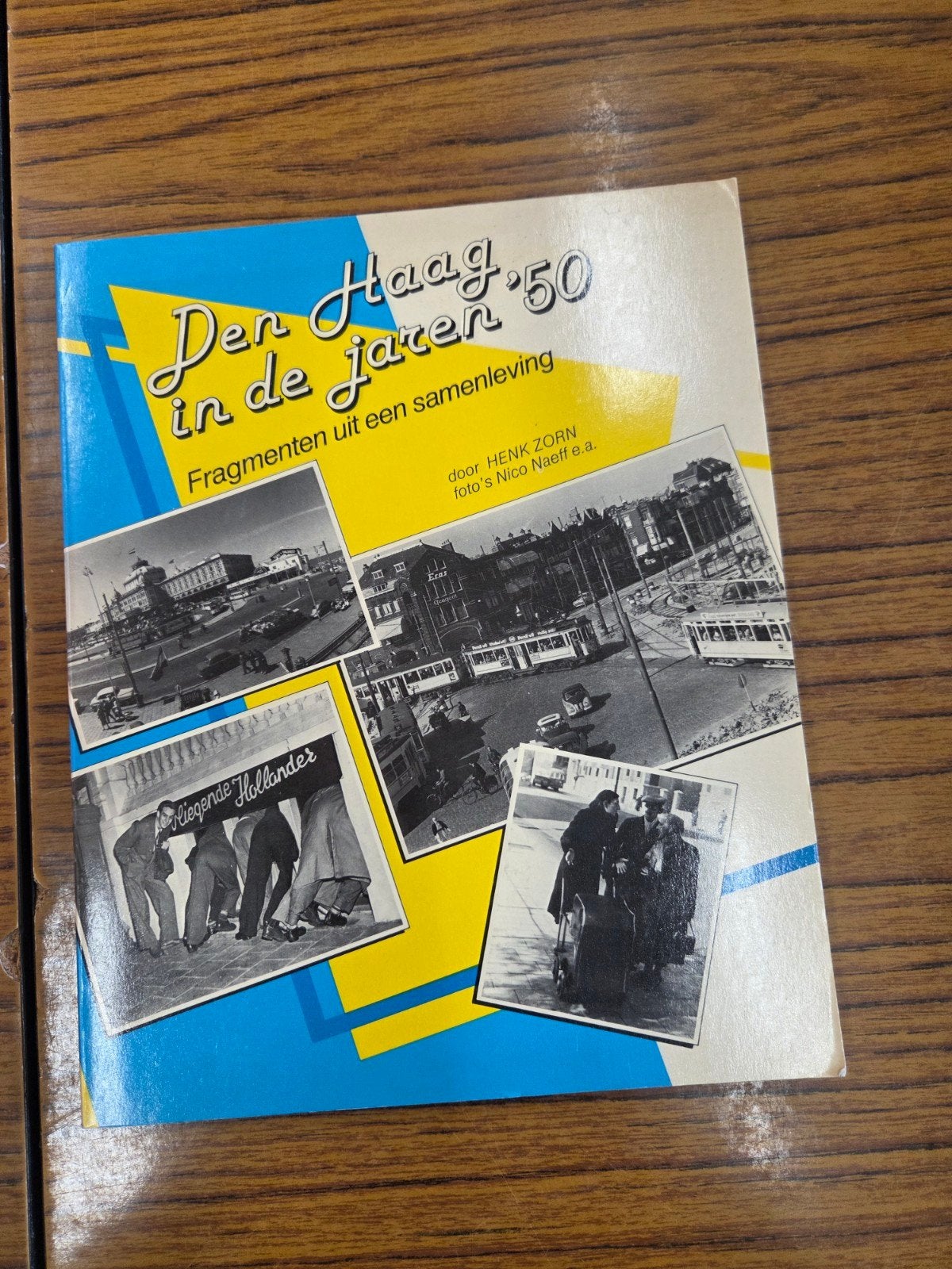 Den Haag in de jaren '50 - Henk Zorn, Ophalen of Verzenden, Gelezen