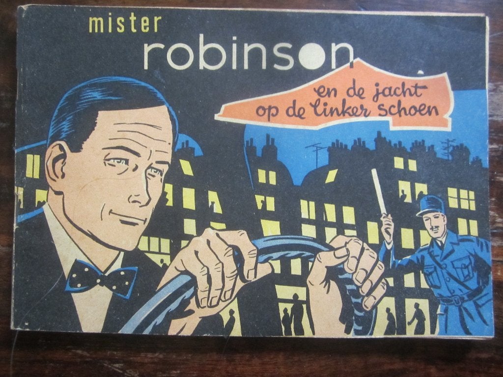 stripboek: Mister Robinson en de jacht op de linkerschoen, Ophalen of Verzenden, Gelezen, Fictie algemeen