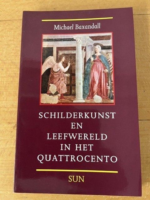 Schilderkunst en leefwereld in het quattrocento, Ophalen of Verzenden, Nieuw, Schilder- en Tekenkunst, Michael Baxandall