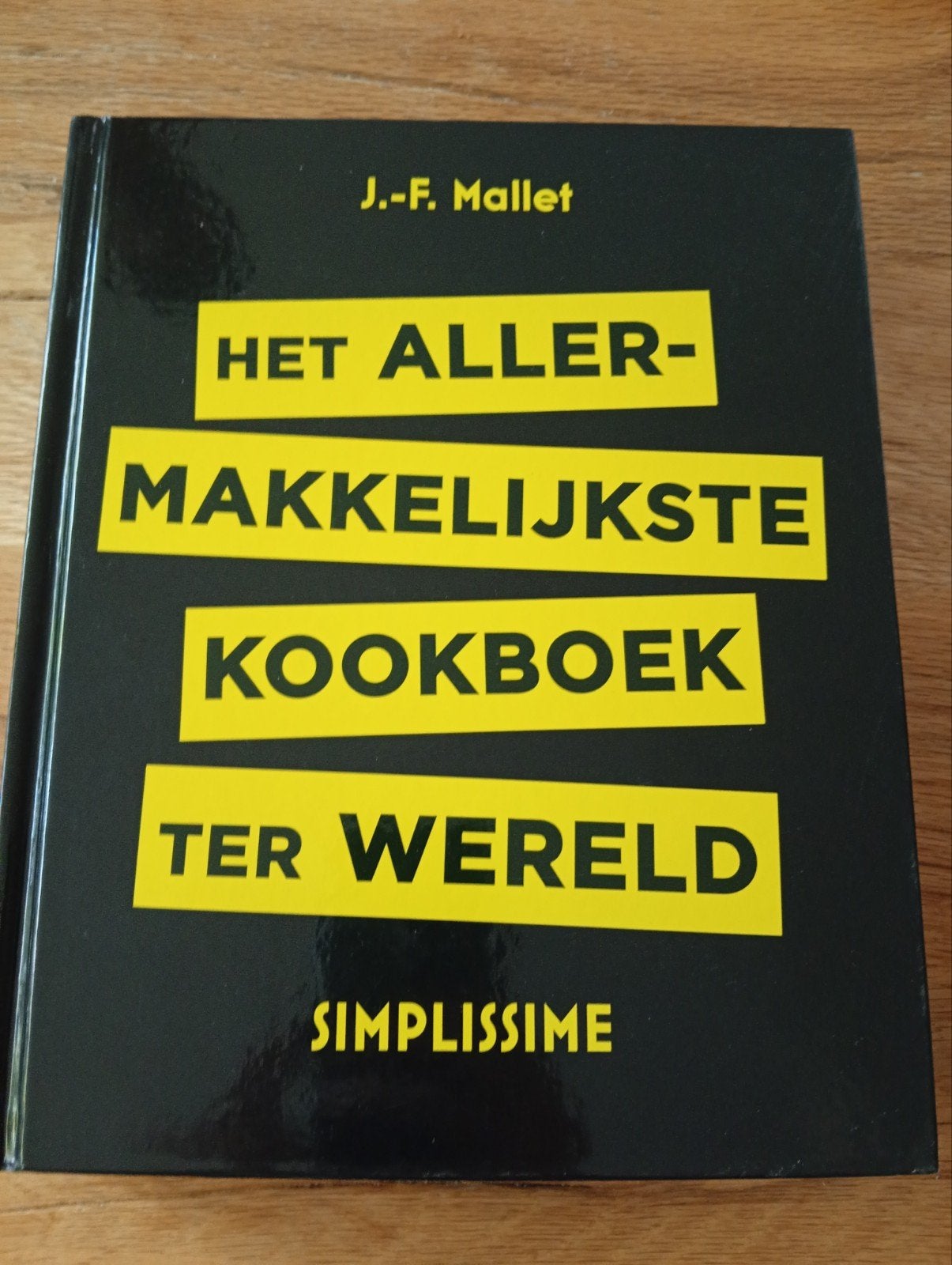 Het Allermakkelijkste Kookboek ter Wereld - J.-F. Mallet, J.-F. Mallet, Ophalen of Verzenden, Zo goed als nieuw, Voorgerechten en Soepen