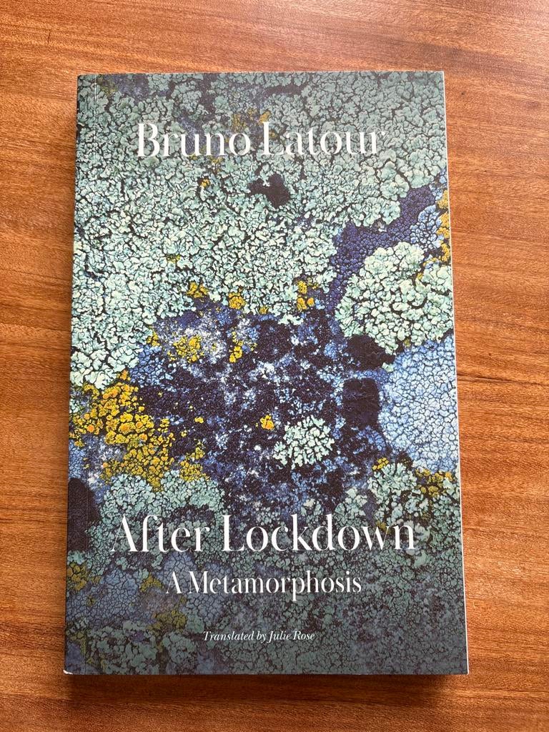 Bruno Latour - After Lockdown A Metamorphosis, Ophalen of Verzenden, Zo goed als nieuw