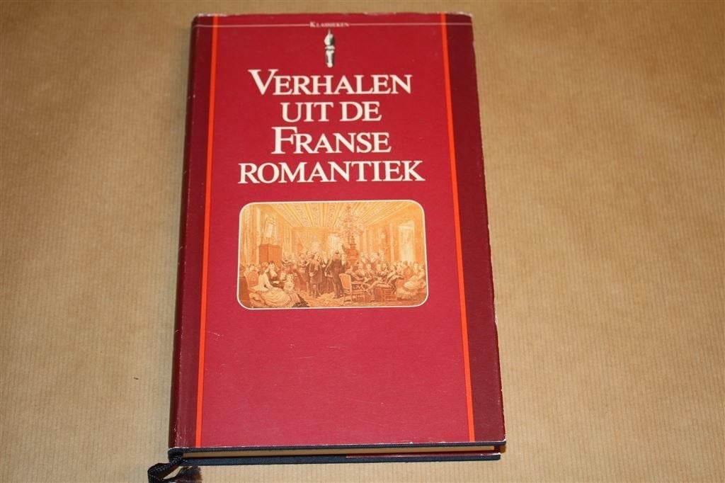 Verhalen uit de Franse romantiek. Jean A. Schalekamp., Ophalen of Verzenden, Gelezen