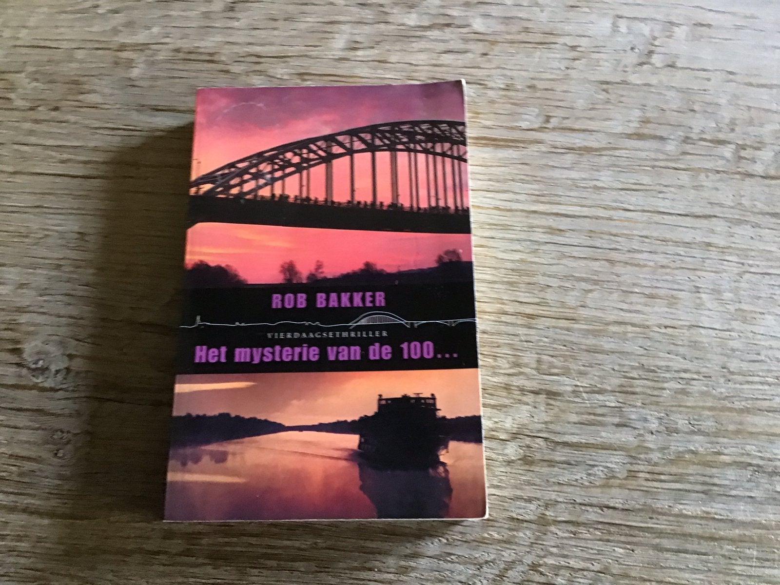 Rob Bakker - Het mysterie van de 100..., Ophalen of Verzenden, Zo goed als nieuw, Rob Bakker
