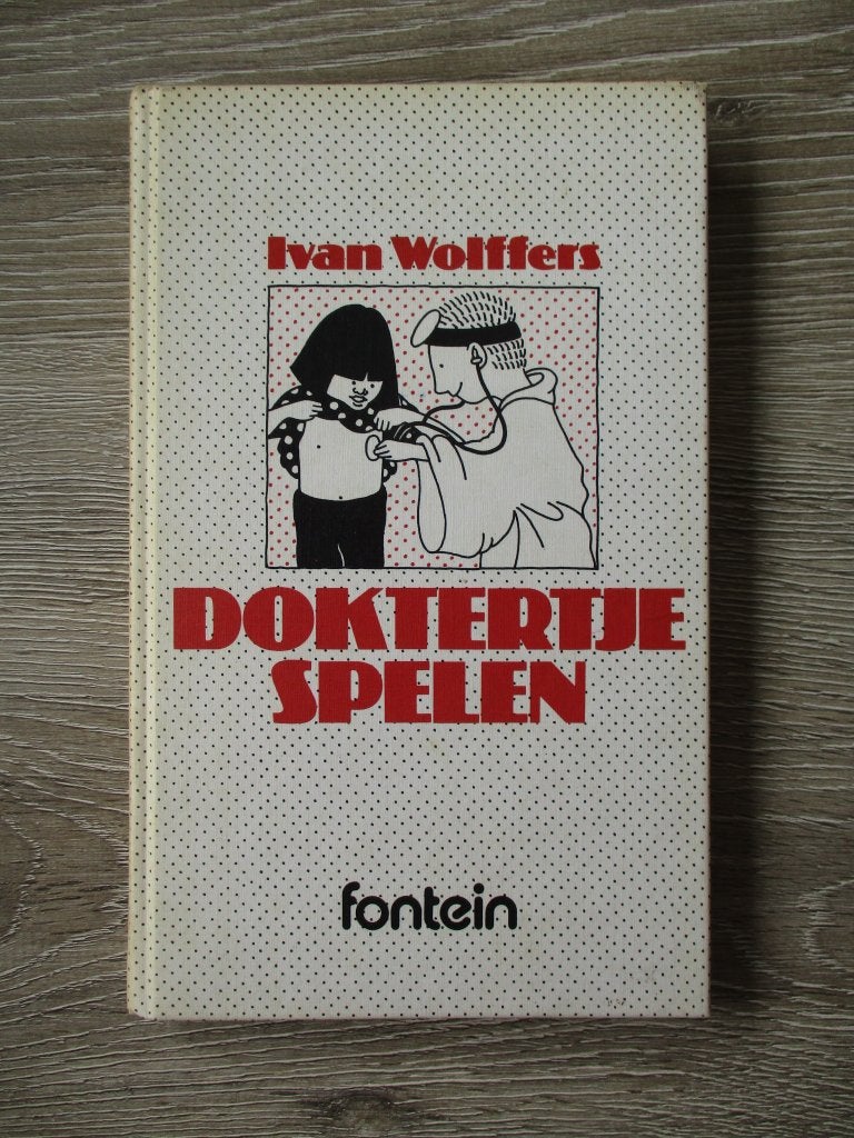 Doktertje spelen - Ivan Wolffers, Ophalen of Verzenden, Gelezen, Fictie algemeen