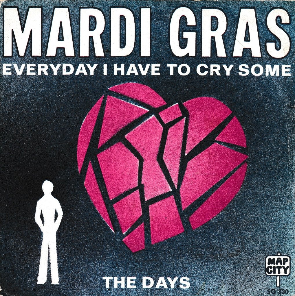 Mardi Gras - Everyday I have to cry some, Ophalen of Verzenden, Gebruikt, 7 inch, Pop
