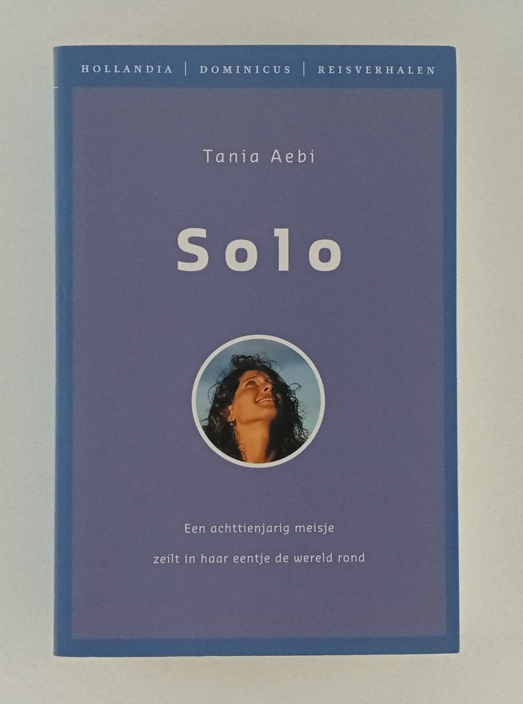 Aebi, Tania - Solo / een achttienjarig meisje zeilt in haar, Verzenden, Gelezen, Europa
