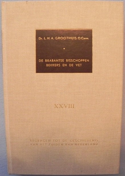 de Brabantse bisschoppen bekkers en de vet XXVII, Ophalen of Verzenden, Gelezen