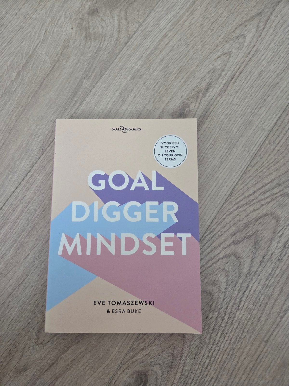 Goal Digger Mindset - Eve Tomaszewski & Esra Buke, Ophalen of Verzenden, Zo goed als nieuw, Eve Tomaszewski & Esra Buke