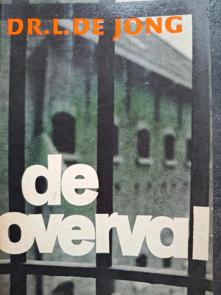 De Overval Friese Knokploeg bevrijding gevangenen Leeuwarden, Ophalen of Verzenden, Dr. L. de Jong, Overige onderwerpen, Tweede Wereldoorlog