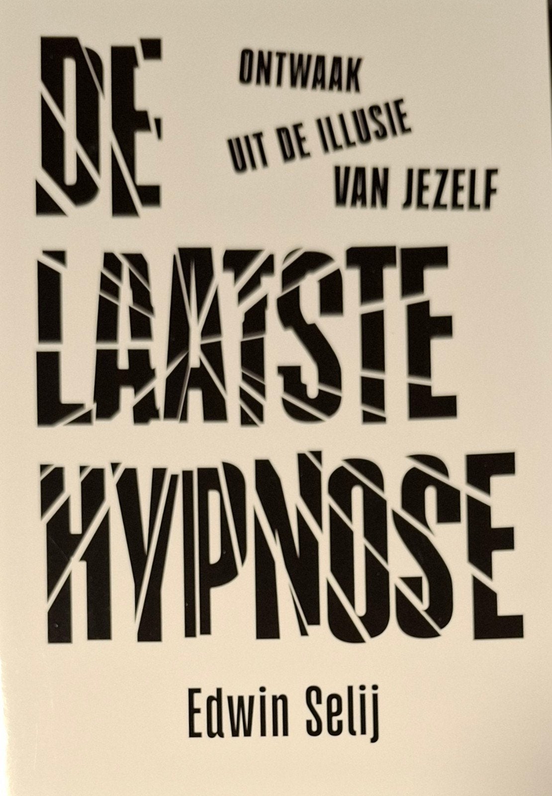 De laatste hypnose - Edwin Selij (NIEUW), Boeken, Ophalen of Verzenden