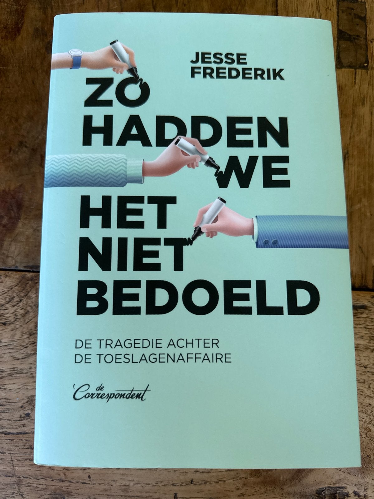 Zo hadden we het niet bedoeld - Jesse Frederik, Boeken, Ophalen of Verzenden, Zo goed als nieuw, Nederland